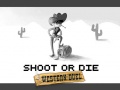 게임 Shoot or Die Western duel