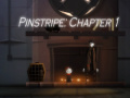 게임 Pinstripe: Chapter 1