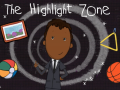 게임 The Highlight Zone