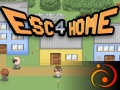 게임 Esc 4 Home