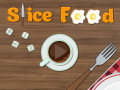 게임 Slice Food  