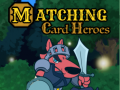 게임 Matching Card Heroes