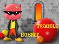 게임 Bubble Trouble