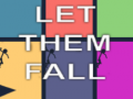 게임 Let Them Fall