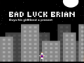 게임 Bad Luck Brian