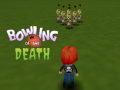 게임 Bowling of the Death