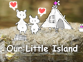 게임 Our Little Island