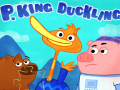 게임 P. King Duckling