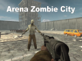 게임 Arena Zombie City