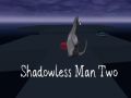 게임 Shadowless Man Two
