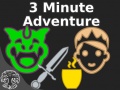 게임 3 Minute Adventure
