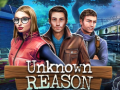 게임 Unknown Reason