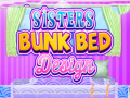 게임 Sisters Bunk Bed Design