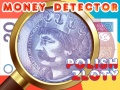 게임 Money Detector Polish Zloty