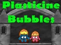 게임 Plasticine Bubbles