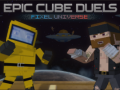 게임 Epic Cube Duels Pixel Universe
