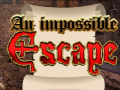 게임 An Impossible Escape