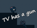 게임 TV has a gun