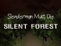 게임 Slenderman Must Die: Silent Forest