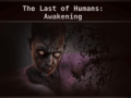 게임 The Last of Humans Awakening
