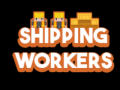 게임 Shipping Workers