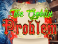 게임 The Goblin Problem