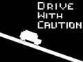 게임 Drive with Caution
