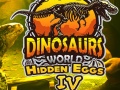 게임 Dinosaurs World Hidden Eggs Part IV