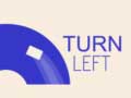 게임 Turn Left