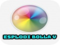 게임 Esplodi Bolla V