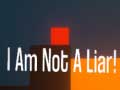 게임 I Am Not A Liar