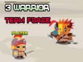 게임 3 Warrior Team Force