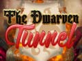 게임 The Dwarven Tunnel