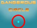 게임 Dangerous Circle