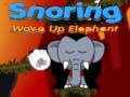 게임 Snoring Wake up Elephant 