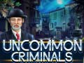 게임 Uncommon Criminals