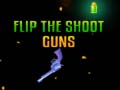 게임 Flip the Shoot Guns