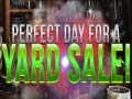 게임 Perfect Day for Yard Sales