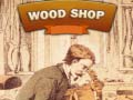 게임 Wood Shop
