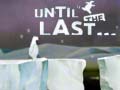 게임 Until the Last