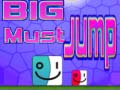 게임 Big Must Jump