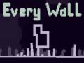 게임 Every Wall