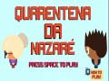 게임 Nazare Quarantine
