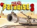 게임 Dead Paradise 3 