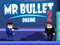 게임 Mr Bullet 2 Online