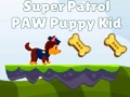 게임 Super Patrol Paw Puppy Kid