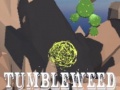 게임 Tumbleweed