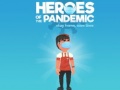 게임 Heroes of the PandemicStay Home, Save Lives