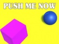 게임 Push Me Now