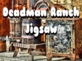 게임 Deadman Ranch Jigsaw